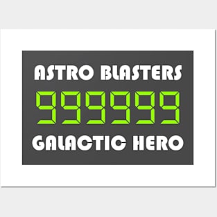 Astro Blasters Galactic Hero Posters and Art